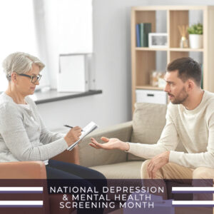 National Depression & Mental Health Screening Month